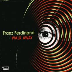 Franz Ferdinand : Walk Away